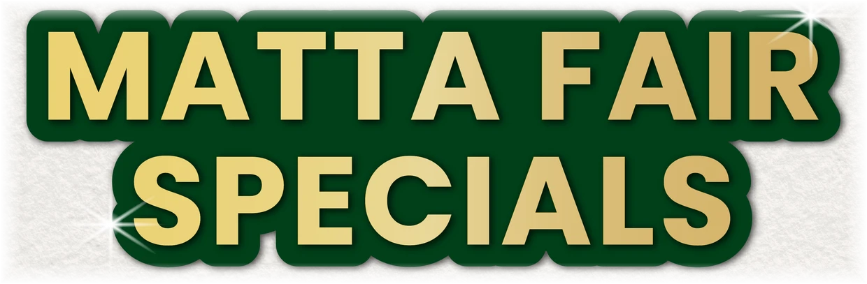 MATTA FAIR SPECIALS